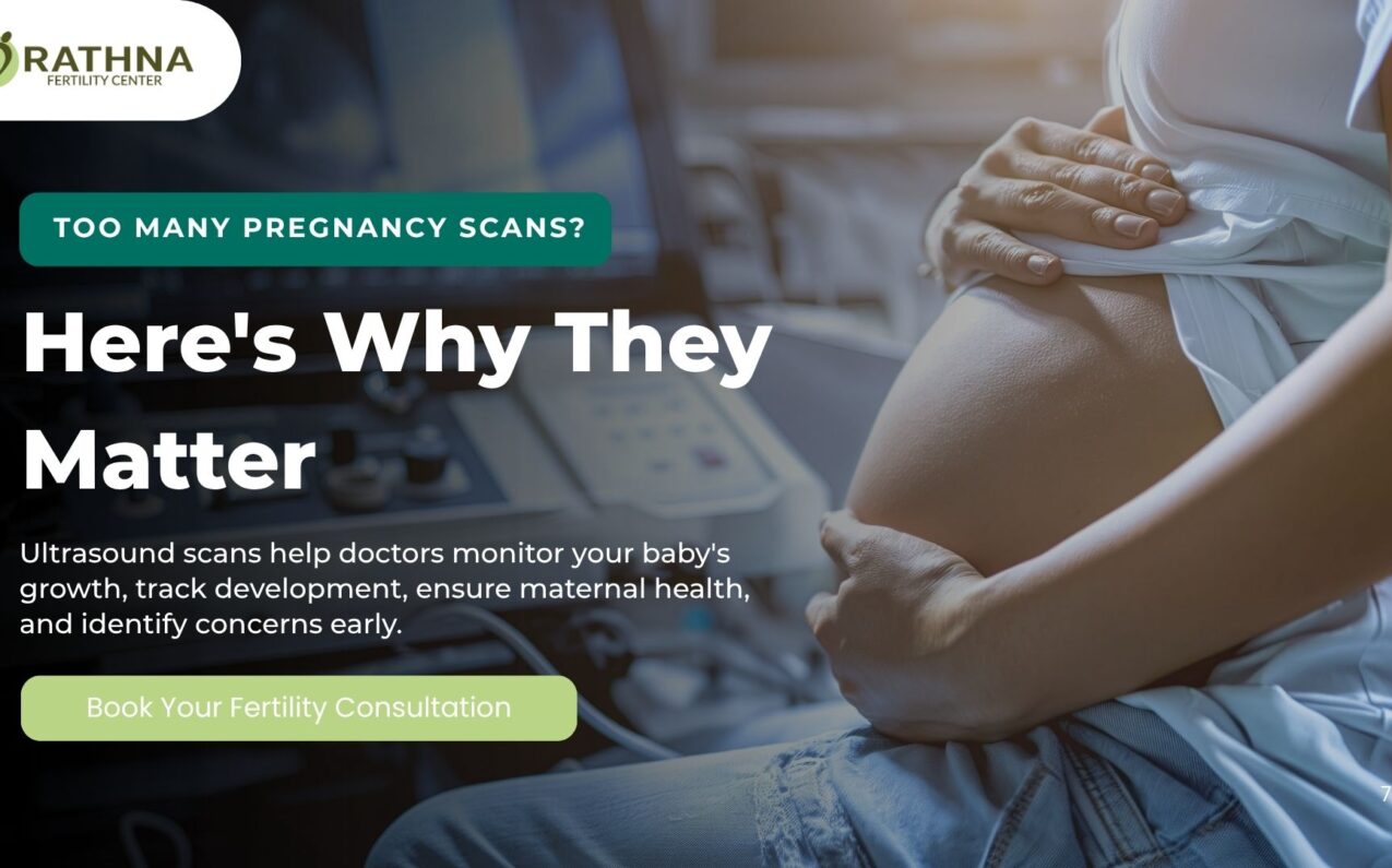 Why Do Doctors Recommend So Many Scans During Pregnancy & IVF Pregnancies
